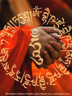 MEDIZIN BUDDHA MANTRA